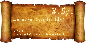 Wachsler Szaniszló névjegykártya